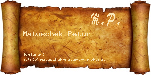 Matuschek Petur névjegykártya